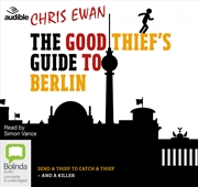 Buy The Good Thief's Guide to Berlin