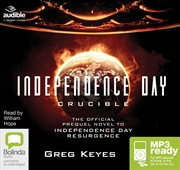 Buy Independence Day: Crucible