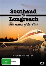 Buy Southend To Longreach: Return Of The 707