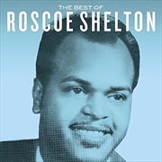 Buy Best Of Roscoe Shelton