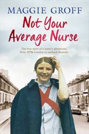 Not Your Average Nurse | Paperback Book