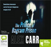 Buy The Prince of Bagram Prison