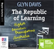 Buy The Boyer Lectures 2010: The Republic of Learning