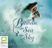 Buy Between the Sea and Sky