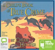 Buy A Child's Book of True Crime