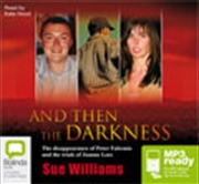 Buy And Then the Darkness