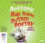 Buy The Awesome Book of Rap, Rhyme and Putrid Poetry
