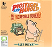 Buy Pigsticks and Harold and the Incredible Journey