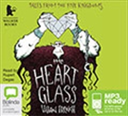 Buy The Heart of Glass