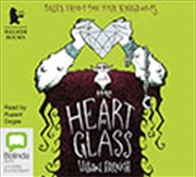 Buy The Heart of Glass