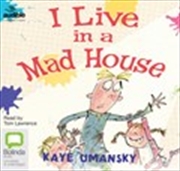 Buy I Live In a Mad House