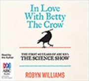 Buy In Love with Betty the Crow