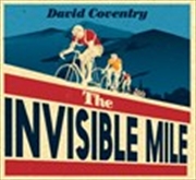 Buy The Invisible Mile