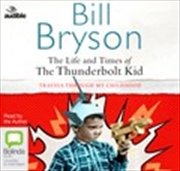 Buy The Life and Times of the Thunderbolt Kid