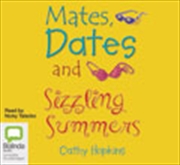 Buy Mates, Dates and Sizzling Summers