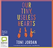 Buy Our Tiny, Useless Hearts