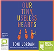 Buy Our Tiny, Useless Hearts