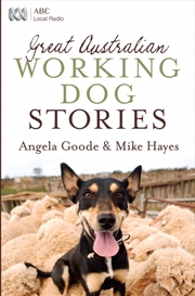 Buy Great Australian Working Dog Stories