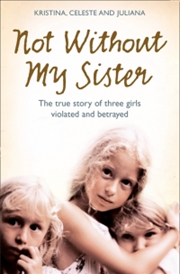 Not Without My Sister | Paperback Book