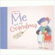 Buy A Little Book About Me and My Grandma