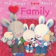 Buy Things I Love About Family