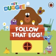 Buy Hey Duggee: Follow That Egg!