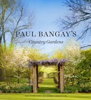 Buy Paul Bangay's Country Gardens