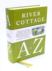 Buy River Cottage A to Z: Our Favourite Ingredients, & How to Cook Them