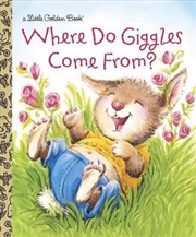 Buy A Little Golden Book - Where Do Giggles Come From