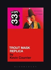 Captain Beefhearts Trout Mask | Paperback Book