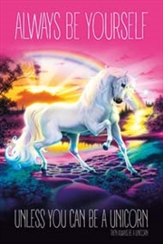 Always Be Yourself Unicorn | Merchandise