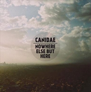 Nowhere Else But Here | Vinyl