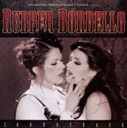 Buy Rubber Bordello Soundtrack
