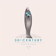 Buy 30th Century Records Compilation Volume 1