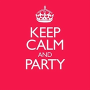 Buy Keep Calm and Party