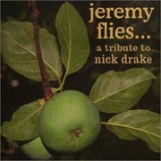 Buy Jeremy Flies - A Tribute To Nick Drake