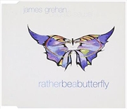 Buy Rather Be A Butterfly
