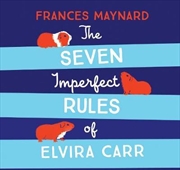 Buy The Seven Imperfect Rules of Elvira Carr
