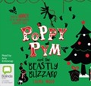 Buy Poppy Pym and the Beastly Blizzard