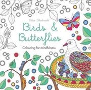 Buy Birds And Butterflies: Colouring for mindfulness
