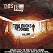Buy This Is .. Two Bucks Records Vol 1