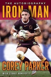 Iron Man Corey Parker: The Autobiography | Paperback Book