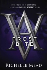 Buy Frostbite: A Vampire Academy Novel Volume 2