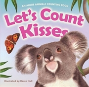 Buy Lets Count Kisses (An Aussie Animals Counting Book)