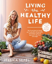 Living The Healthy Life | Paperback Book
