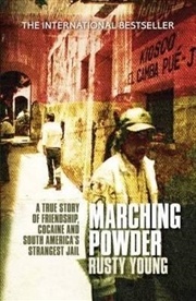 Marching Powder: A True Story | Paperback Book