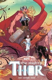 Mighty Thor Vol. 1: Thunder in Her Veins | Paperback Book