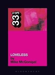 My Bloody Valentines Loveless | Paperback Book