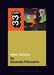 Nick Drakes Pink Moon | Paperback Book