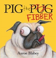 Buy Pig The Fibber